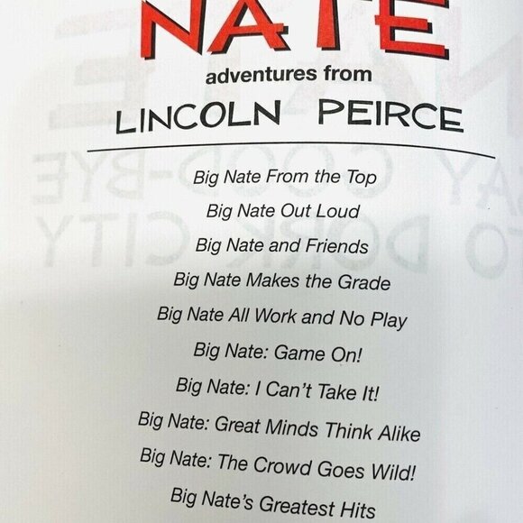BIG NATE SAY GOOD-BYE TO DORK CITY Book by Lincoln Peirce (Paperback) - Picture 4 of 6